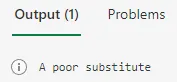 A message in the Output window.