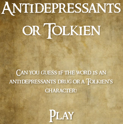 Tolkien or anti-depressant? Tolkien or anti-depressant?