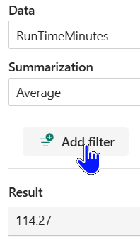 An image showing the Average Run TIme Minutes being added as a value. The image includes the Add Filter option. An image showing the Average Run TIme Minutes being added as a value. The image includes the Add Filter option.