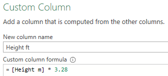 Addinga custom column in Power Query to convert metres to feet. Addinga custom column in Power Query to convert metres to feet.
