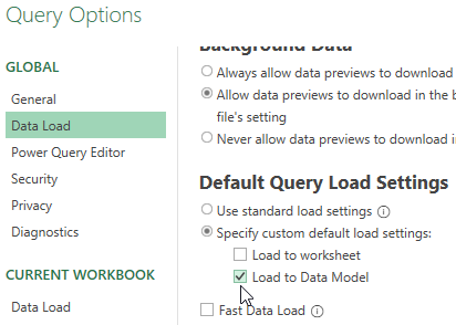 Changing default data load settings for Power Query in Excel
