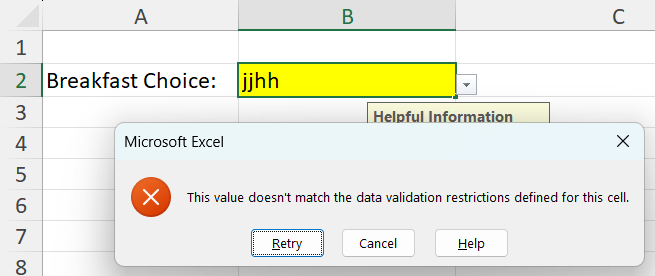 The standard default error message that appears when you try to enter data that is not allowed - not very clear!